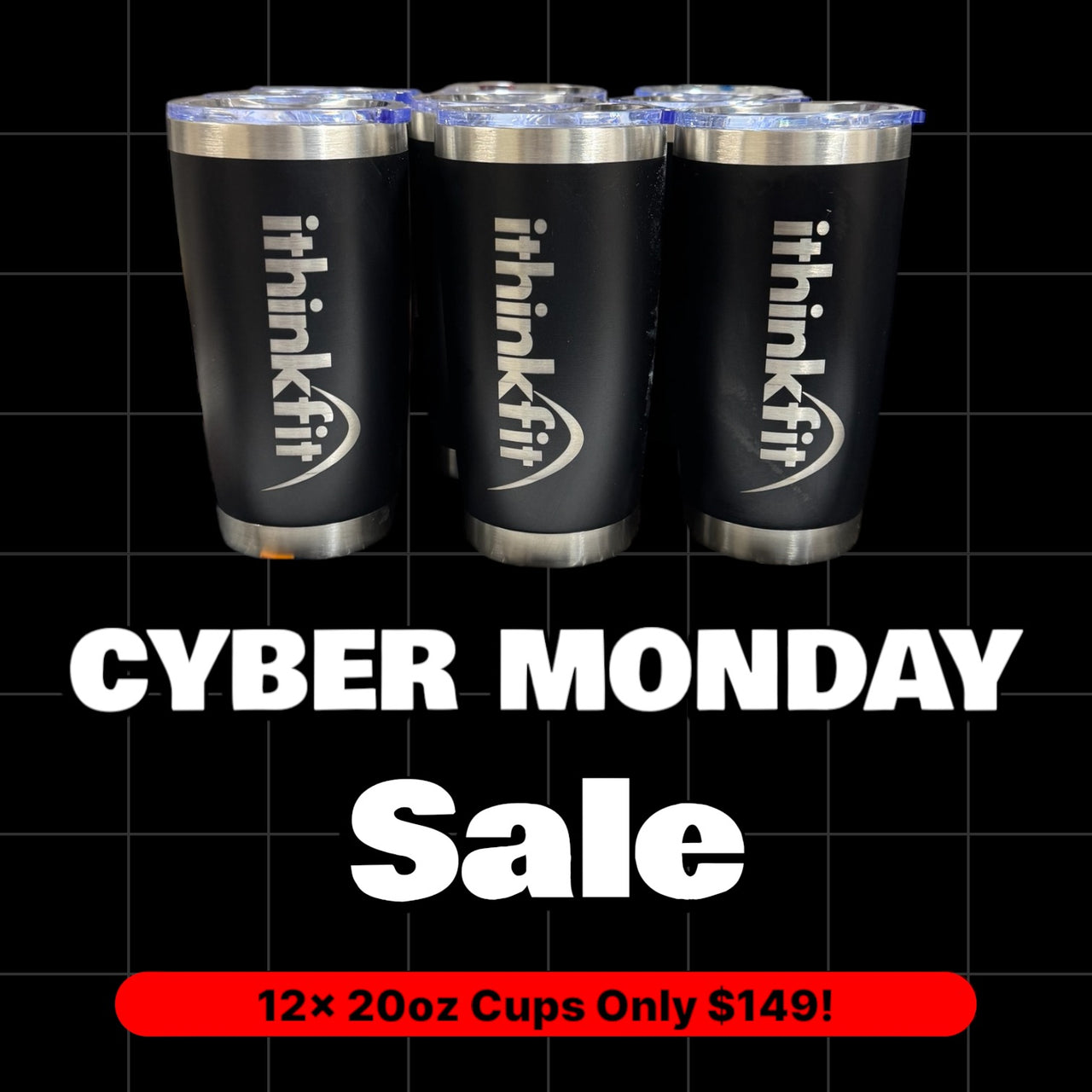 Cyber Monday Special 20oz Cups 12x- One Logo- $149- Black Only!